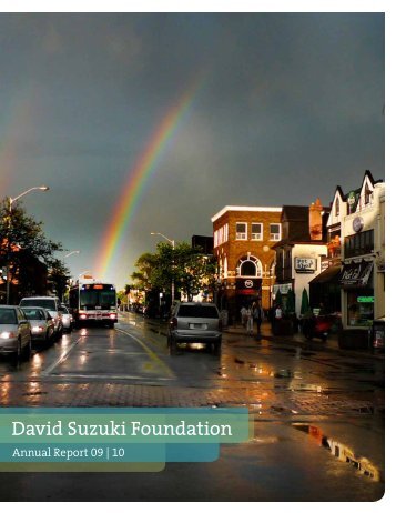 2010 Annual Report (PDF) - David Suzuki Foundation