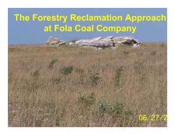 The Forestry Reclamation Approach at Fola Coal Company - ARRI