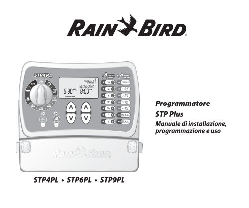 Programmatore STP Plus STP4PL â¢ STP6PL â¢ STP9PL - Rain Bird