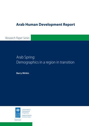 Arab Spring: Demographics in a region in transition - Arab Human ...