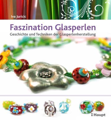 Faszination Glasperlen