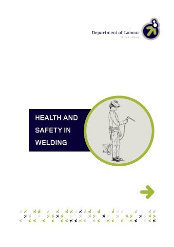 Health and Safety in Welding - DOL 10157 - Business.govt.nz