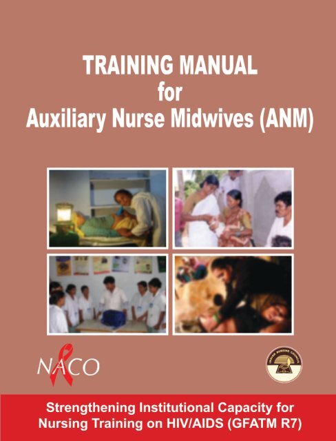 Training Manual for ANM on HIV/AIDS. (23 MB PDF)