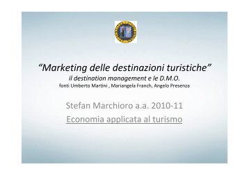 âMarketing delle destinazioni turisticheâ il ... - Lettere e Filosofia