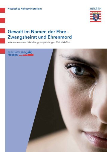 Zwangsheirat und Ehrenmord - Der FamilienAtlas