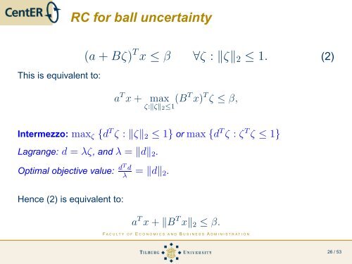 Practical Robust Optimization - an introduction - - LNMB