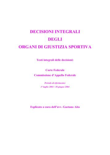 Stagione sportiva 2003 - Diritto Calcistico