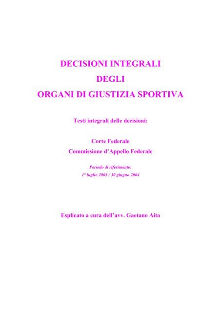 Stagione sportiva 2003 - Diritto Calcistico