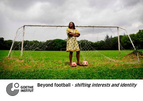 Beyond football - shifting interests and identity - SAVVY contemporary