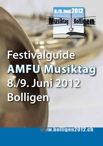 Festivalguide AMFU Musiktag 8./9. Juni 2012 Bolligen