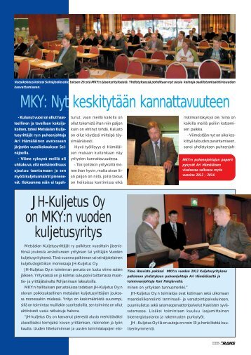 MKY: Nyt keskitytään kannattavuuteen JH-Kuljetus Oy ... - Metsätrans