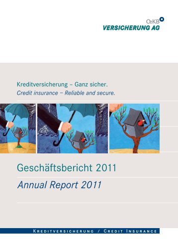 Annual Report 2011 - OeKB Versicherung AG