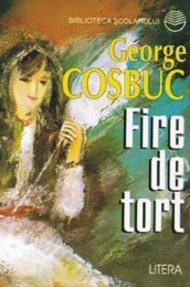 George Cosbuc â Fire de tort - Soroca