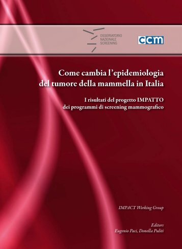 Come cambia l'epidemiologia del tumore della mammella in Italia