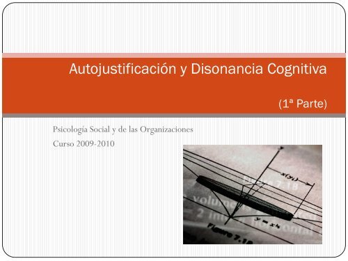 AutojustificaciÃ³n y Disonancia Cognitiva