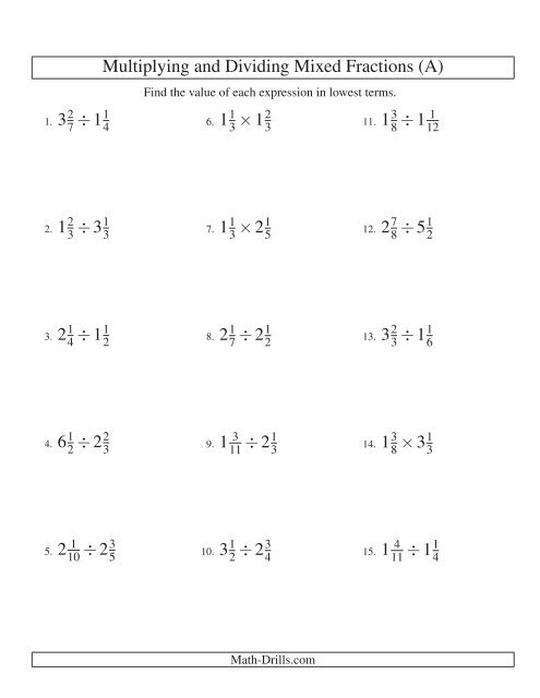 Fractions Worksheet -- Multiplying And Dividing Mixed Fractions