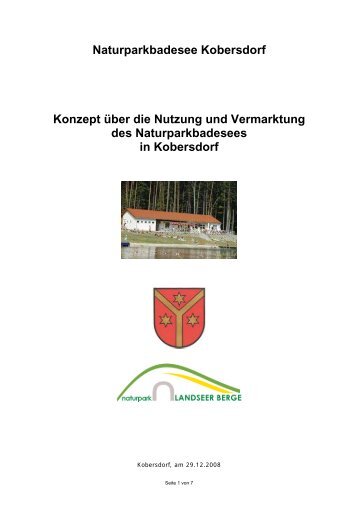 Naturparkbadesee Kobersdorf Konzept Ã¼ber die ... - IG Zukunft Dorf