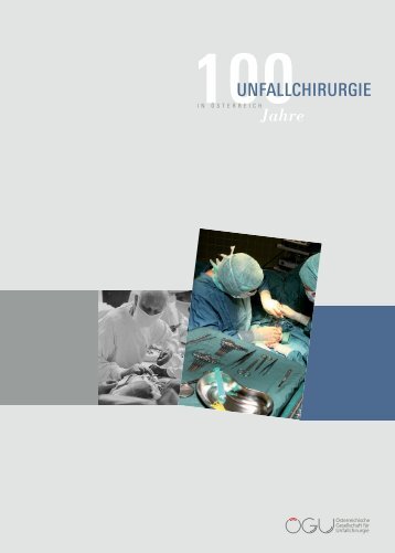 Festschrift - Österreichische Gesellschaft für Unfallchirurgie