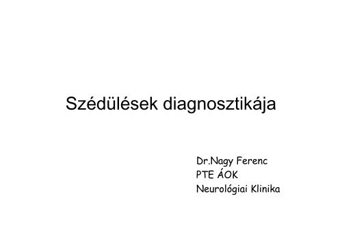 Szédülések diagnosztikája [Kompatibilitási mód]