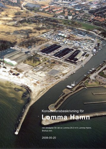 Konsekvensbeskrivning fÃ¶r Lomma Hamn-brohus - Lomma kommun