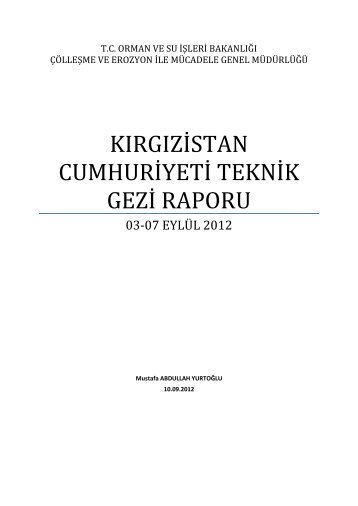 kÄ±rgÄ±zistan cumhuriyeti teknik gezi raporu - ÃÃ¶lleÅme ve Erozyonla ...