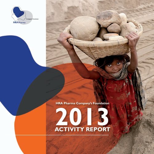 HRA Pharma Foundation- Activity Report 2013