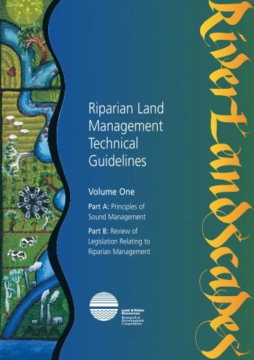 Riparian Land Management Technical Guidelines Volume One
