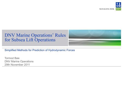DNV Marine Operations' Rules for Subsea Lift Operations