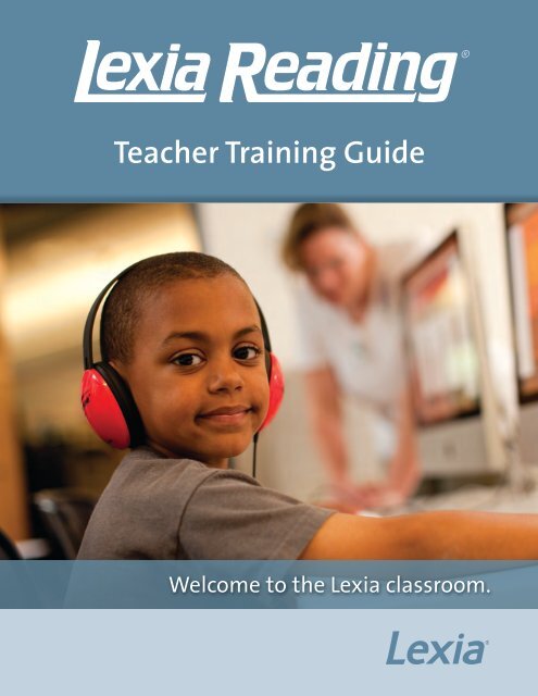 Teacher Training Guide - Lexia Learning