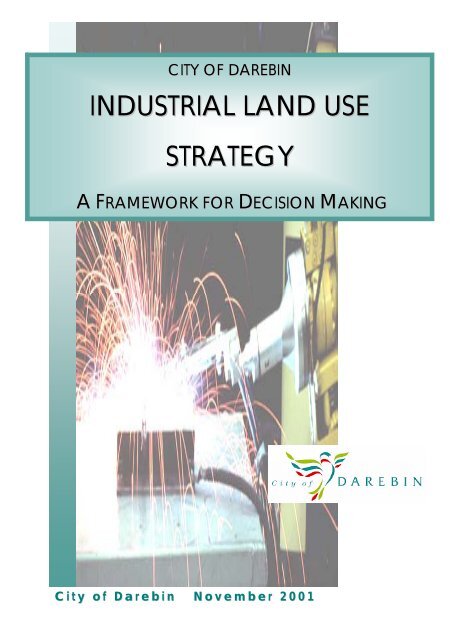 INDUSTRIAL LAND USE STRATEGY - City of Darebin