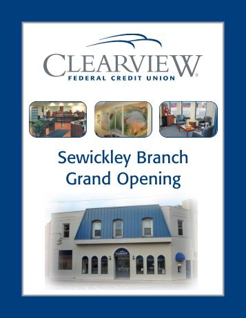 Sewickley Branch Grand Opening - Clearview Federal Credit Union