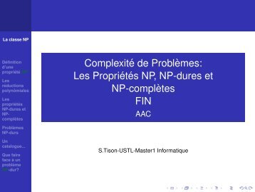 ComplexitÃ© de ProblÃ¨mes: Les PropriÃ©tÃ©s NP, NP-dures et NP ... - FIL