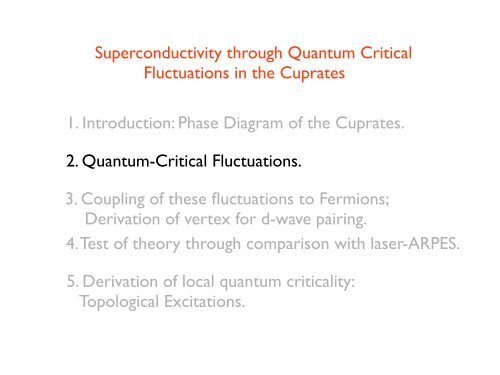 Superconductivity through Quantum Critical Fluctuations in the ...