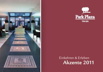 Akzente 2011 - Park Plaza Trier