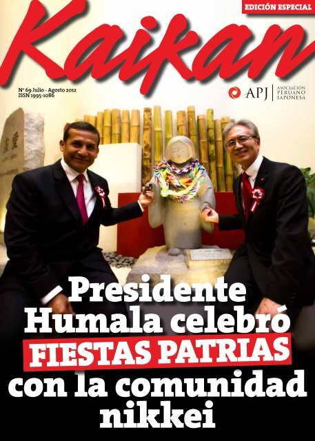 Kaikan NÂº 69 - Julio-Agosto 2012 - AsociaciÃ³n Peruano Japonesa