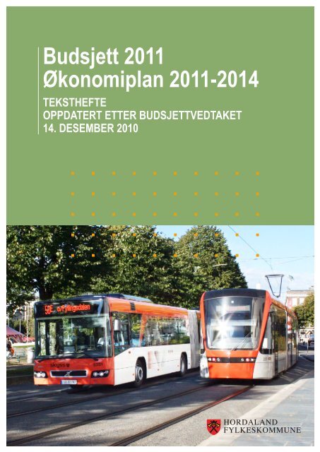 Budsjett 2011 Vedteke Hordaland Fylkeskommune