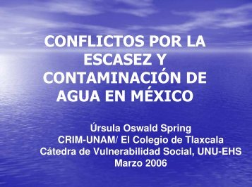 (Microsoft PowerPoint - Vortrag 36,Conflictos del Agua, Universidad ...