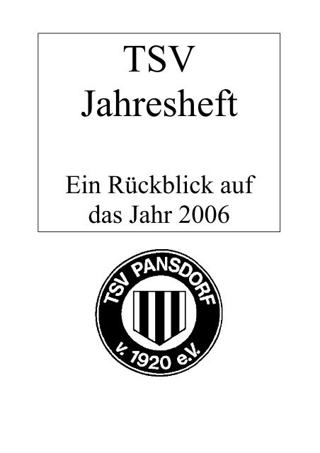 Ein Rückblick auf das Jahr 2006 (PDF 1 - TSV Pansdorf