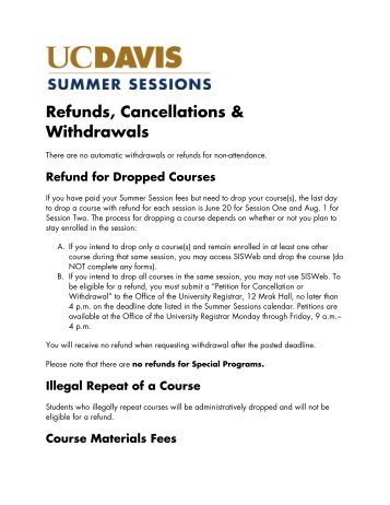 Refunds, Cancellations & Withdrawals - Summer Sessions - UC Davis