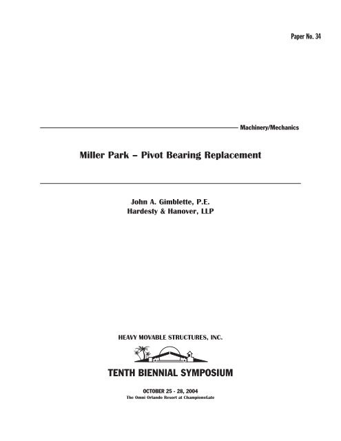 Miller Park: Pivot Bearing Replacement - Heavy Movable Structures ...