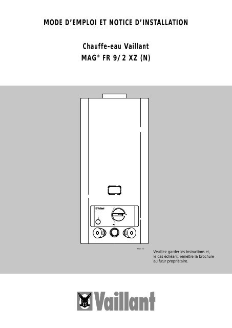 Chauffe-eau Vaillant MAGÂ® FR 9/2 XZ (N) MODE D'EMPLOI ET ...