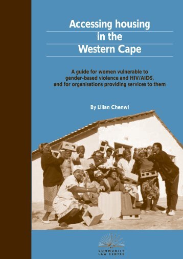 Accessing housing in the Western Cape - Community Law Centre