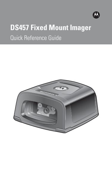 DS457 Fixed Mount Imager Quick Reference Guide, p/n ... - IT-Event
