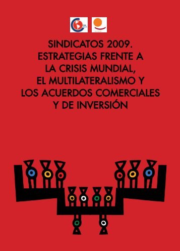 SINDICATOS 2009. ESTRATEGIAS FRENTE A LA CRISIS ...