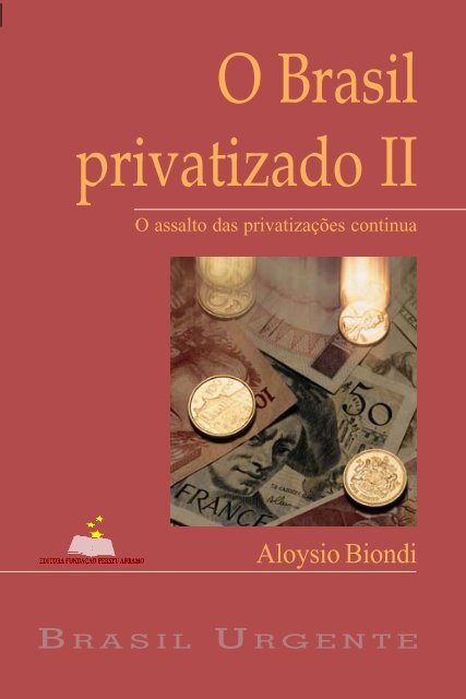 O Brasil Privatizado II (em PDF)