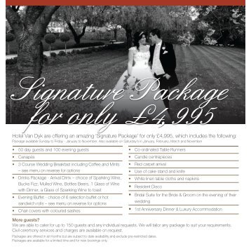 Hotel Van Dyk are offering an amazing 'Signature Package' for only ...