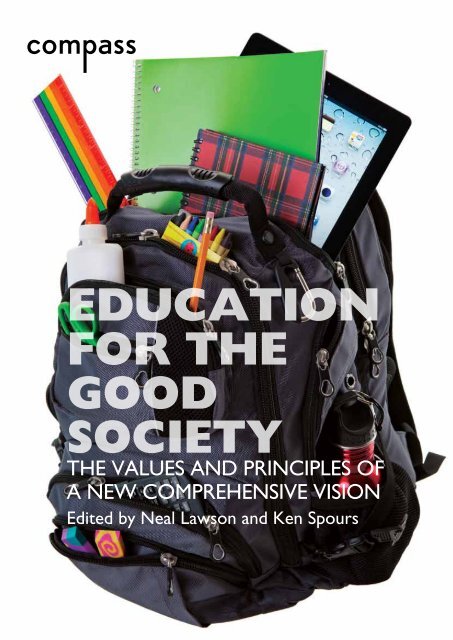 EDUCATION FOR THE GOOD SOCIETY - Support