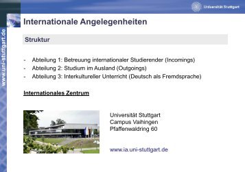 Internationale Angelegenheiten an der Uni Stuttgart (IZ) - FaVeVe ...