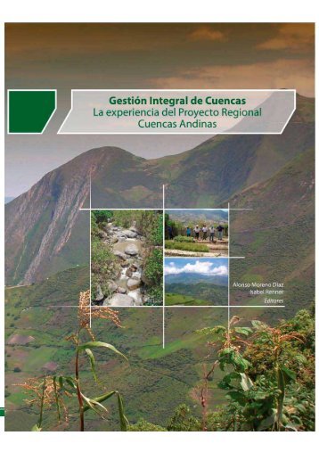 La experiencia del Proyecto Regional Cuencas Andinas - Gtz