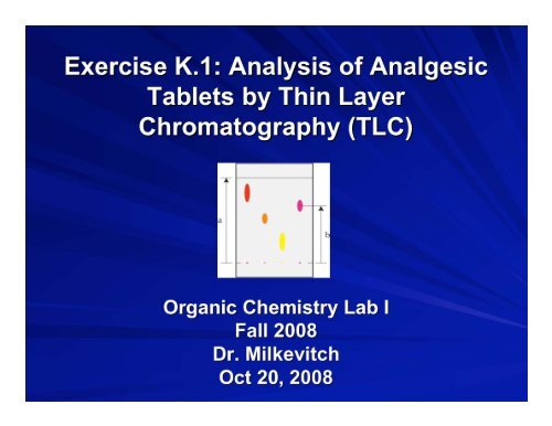 Exercise K.1: Analysis of Analgesic Tablets by Thin Layer ...